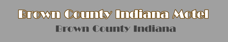 brown county indiana best motel